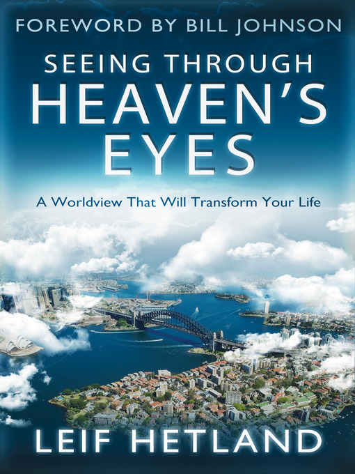 Title details for Seeing Through Heaven's Eyes by Leif Hetland - Available